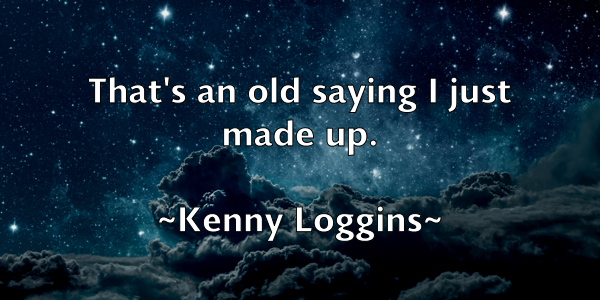 /images/quoteimage/kenny-loggins-468681.jpg