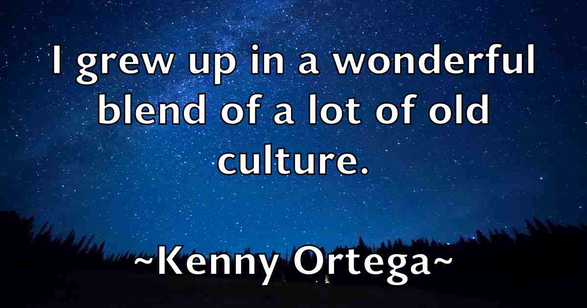 /images/quoteimage/kenny-ortega-fb-468814.jpg
