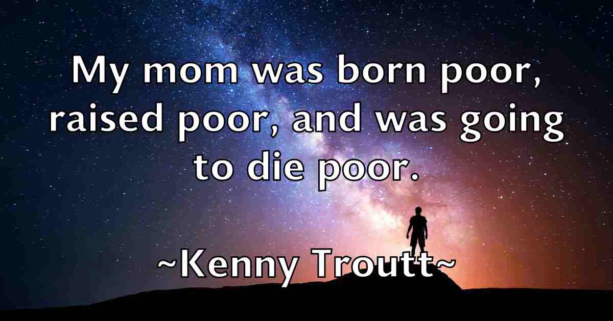 /images/quoteimage/kenny-troutt-fb-469035.jpg