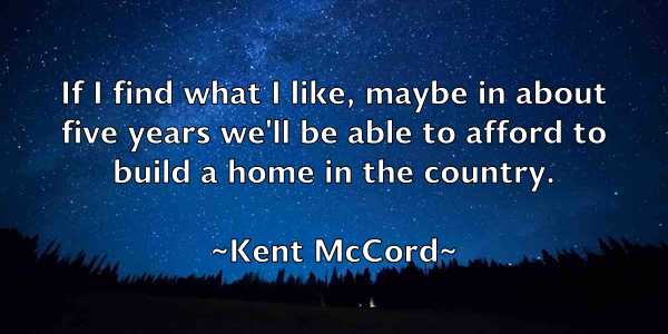 /images/quoteimage/kent-mccord-469166.jpg