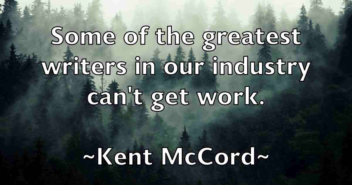 /images/quoteimage/kent-mccord-fb-469158.jpg