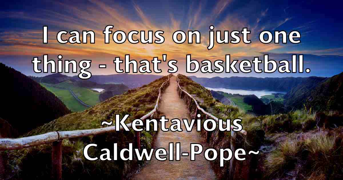 /images/quoteimage/kentavious-caldwell-pope-fb-469186.jpg