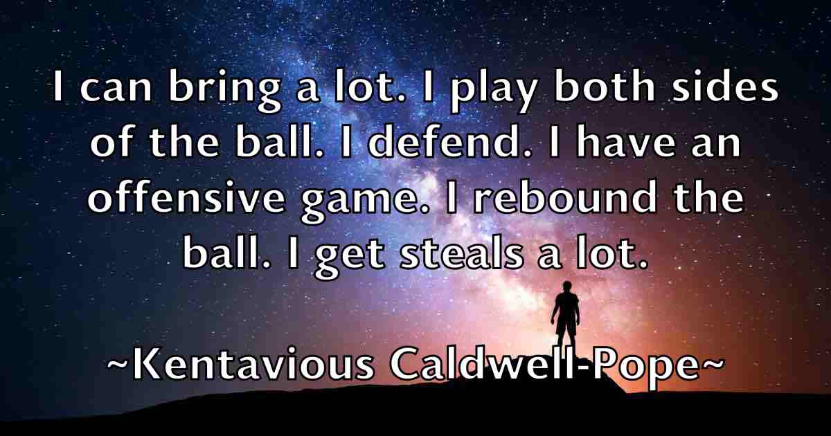 /images/quoteimage/kentavious-caldwell-pope-fb-469189.jpg