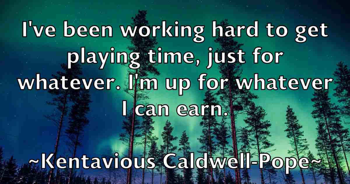 /images/quoteimage/kentavious-caldwell-pope-fb-469197.jpg