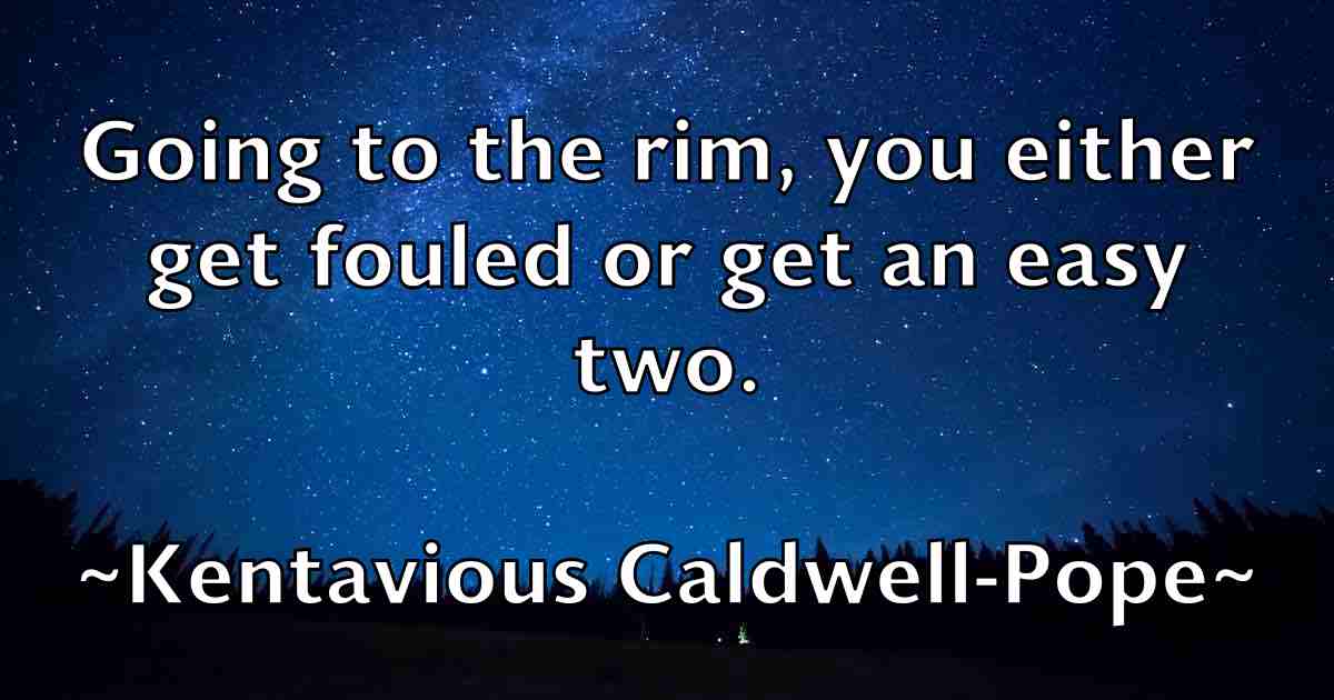 /images/quoteimage/kentavious-caldwell-pope-fb-469212.jpg