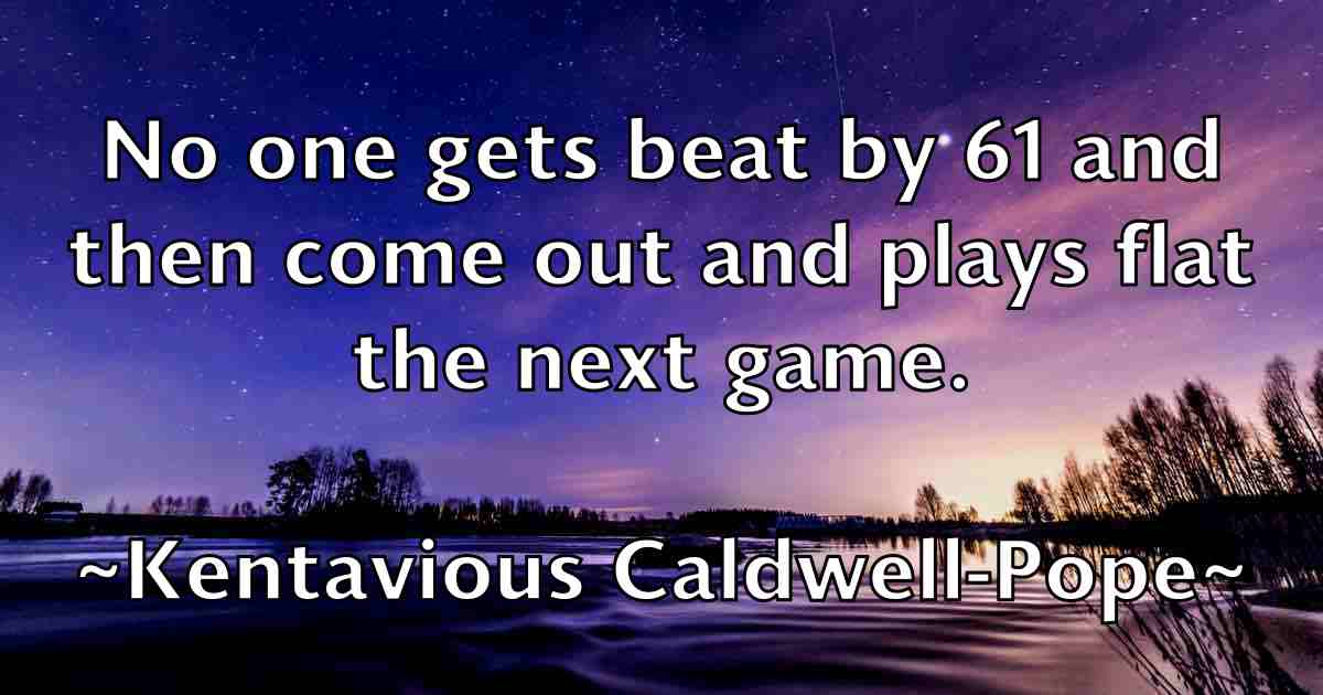 /images/quoteimage/kentavious-caldwell-pope-fb-469218.jpg