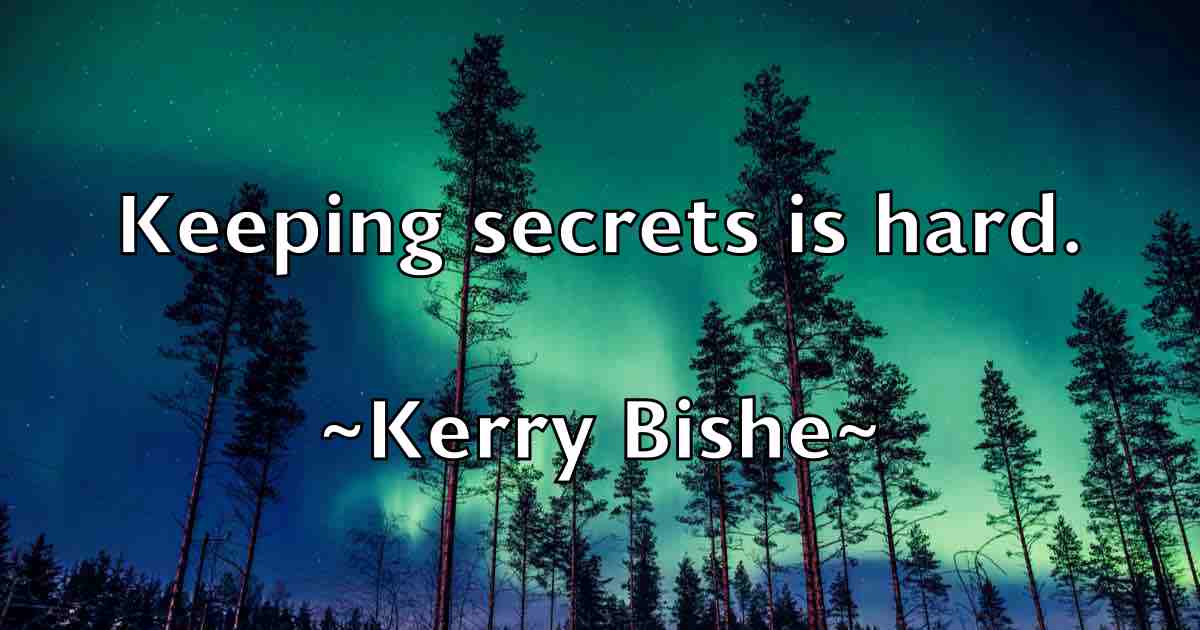 /images/quoteimage/kerry-bishe-fb-469712.jpg