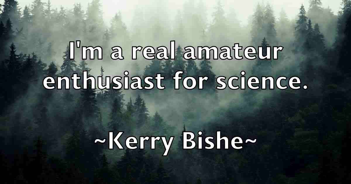 /images/quoteimage/kerry-bishe-fb-469728.jpg