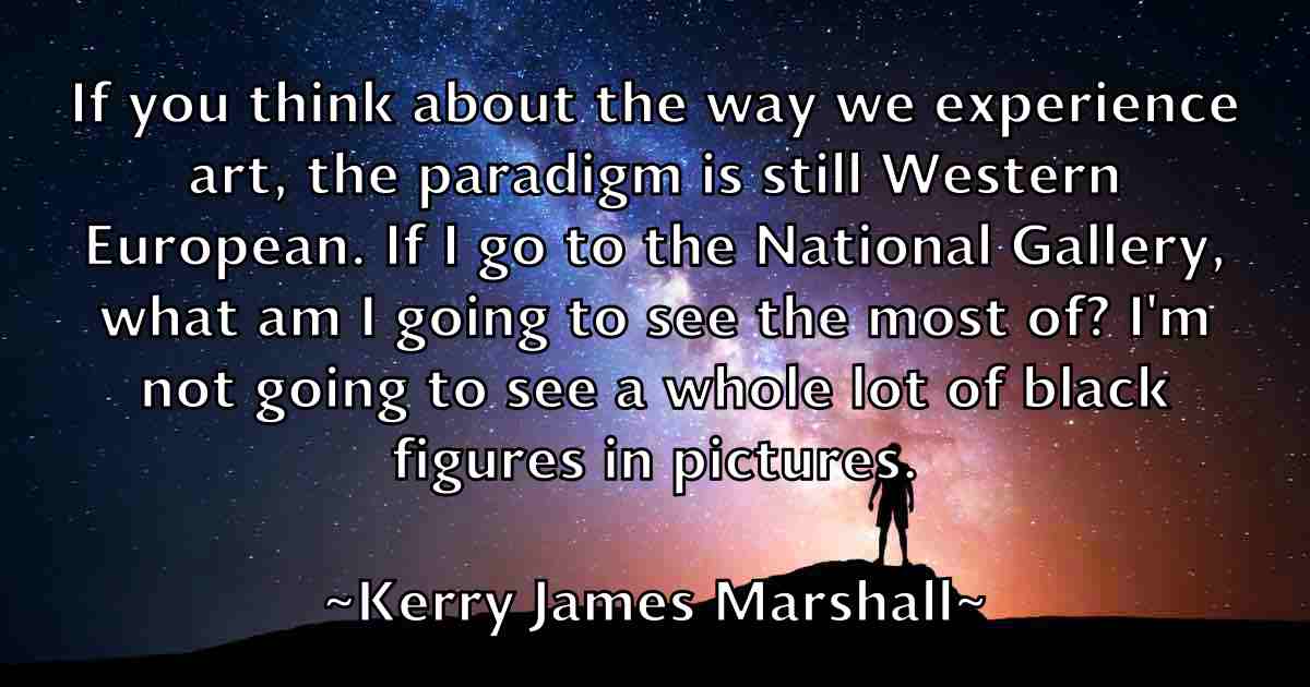 /images/quoteimage/kerry-james-marshall-fb-469793.jpg