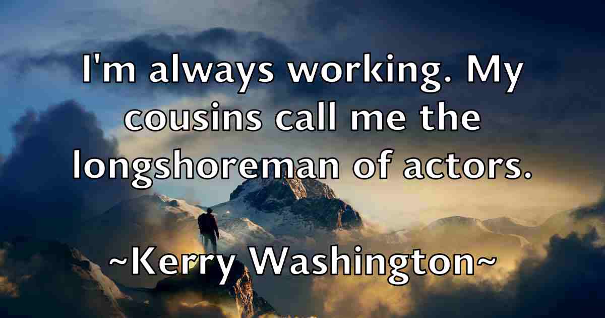 /images/quoteimage/kerry-washington-fb-470055.jpg