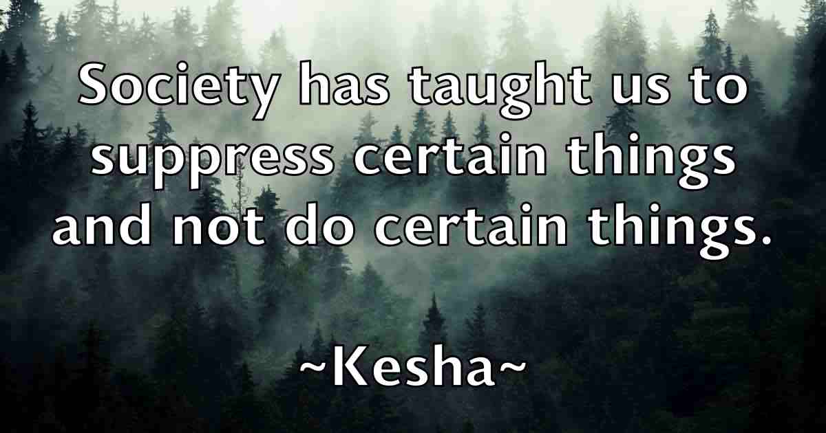 /images/quoteimage/kesha-kesha-fb-470141.jpg