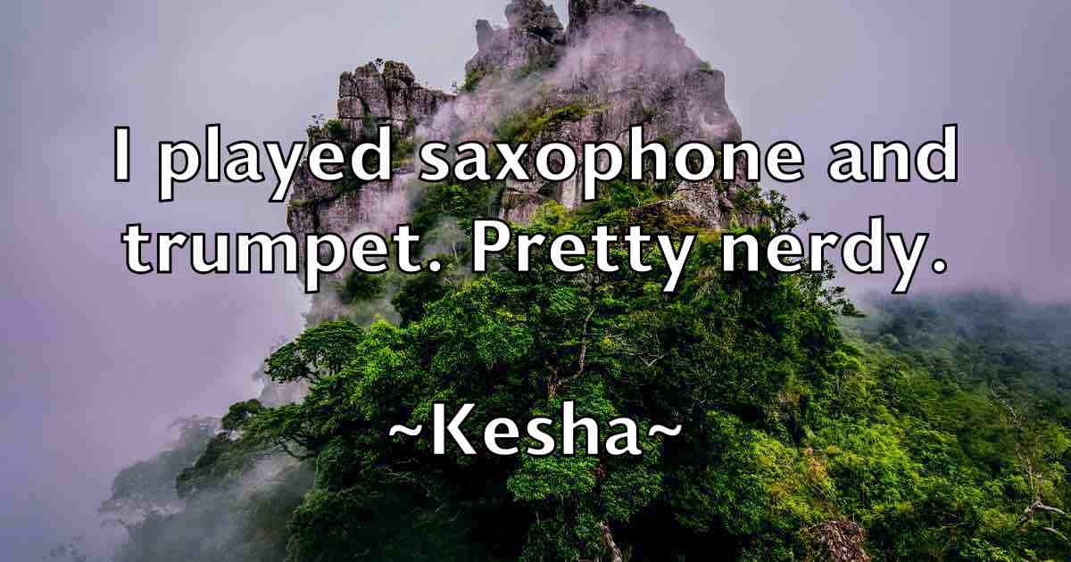 /images/quoteimage/kesha-kesha-fb-470158.jpg