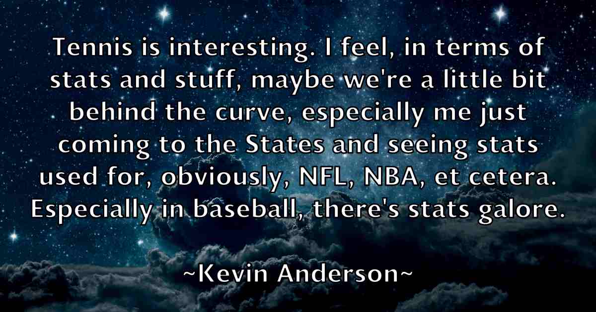 /images/quoteimage/kevin-anderson-fb-470374.jpg