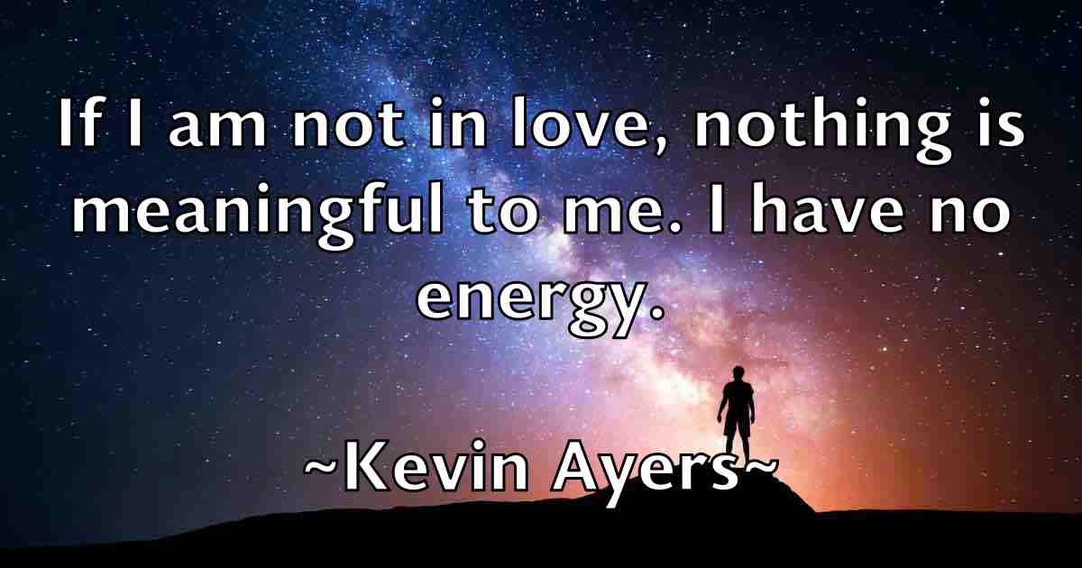 /images/quoteimage/kevin-ayers-fb-470425.jpg