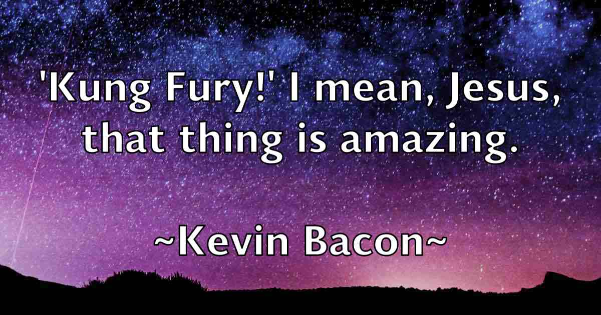 /images/quoteimage/kevin-bacon-fb-470443.jpg