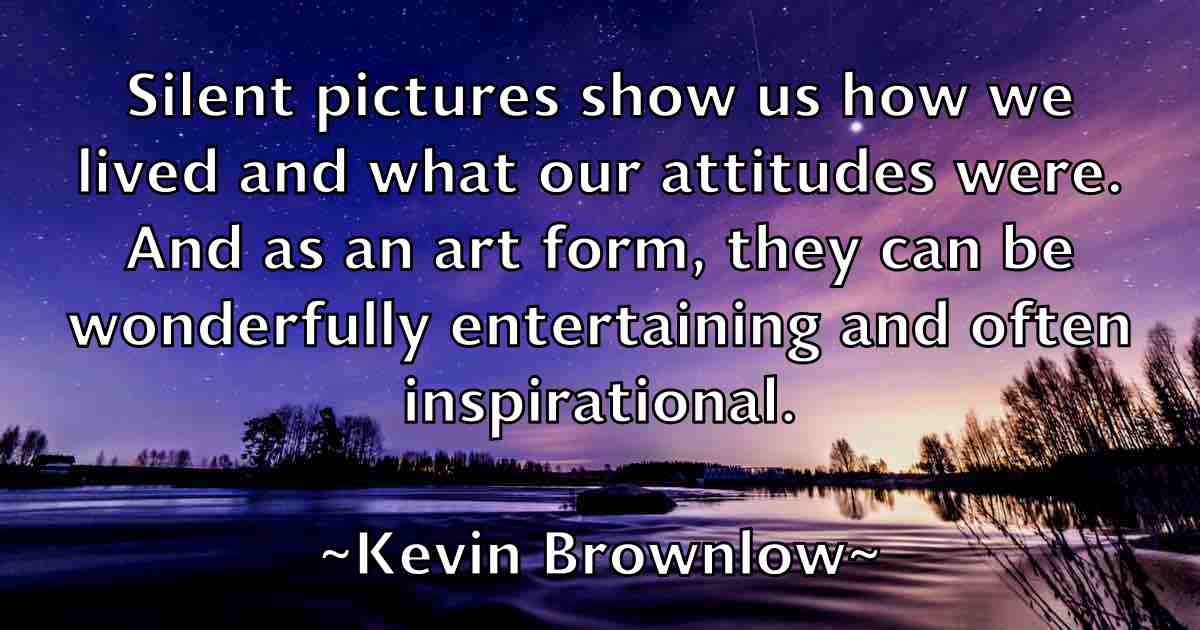 /images/quoteimage/kevin-brownlow-fb-470705.jpg