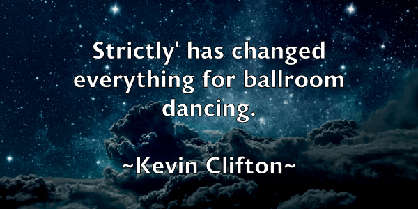 /images/quoteimage/kevin-clifton-470733.jpg