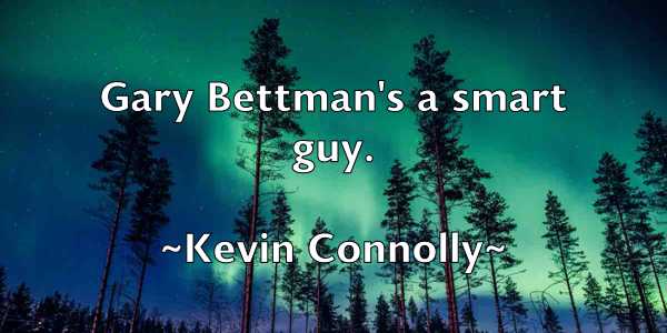 /images/quoteimage/kevin-connolly-470764.jpg