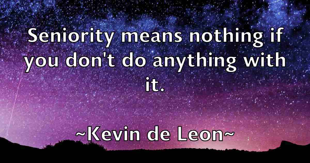 /images/quoteimage/kevin-de-leon-fb-470953.jpg
