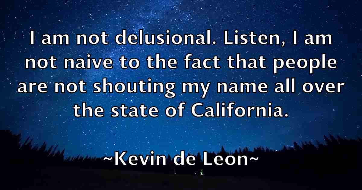 /images/quoteimage/kevin-de-leon-fb-471029.jpg