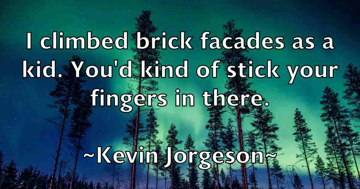 /images/quoteimage/kevin-jorgeson-fb-471888.jpg