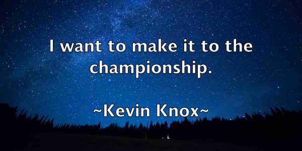 /images/quoteimage/kevin-knox-471978.jpg