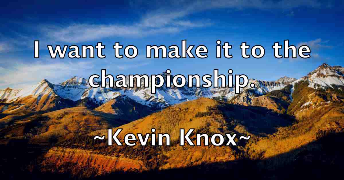 /images/quoteimage/kevin-knox-fb-471978.jpg