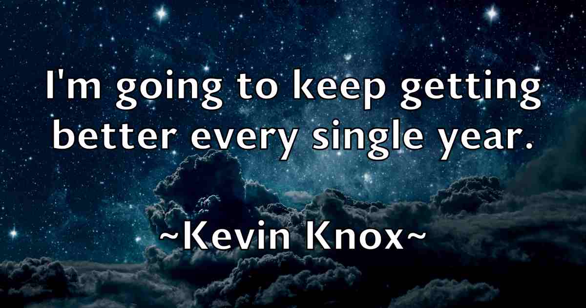 /images/quoteimage/kevin-knox-fb-472013.jpg