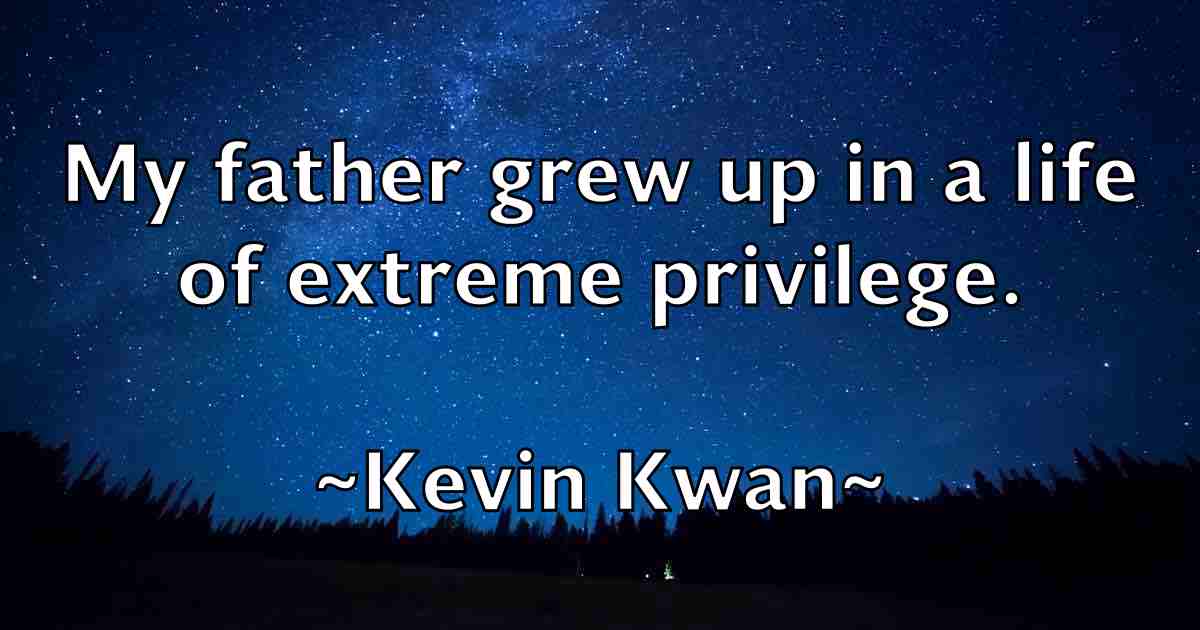 /images/quoteimage/kevin-kwan-fb-472090.jpg