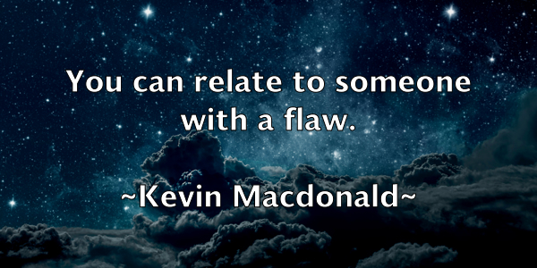 /images/quoteimage/kevin-macdonald-472216.jpg