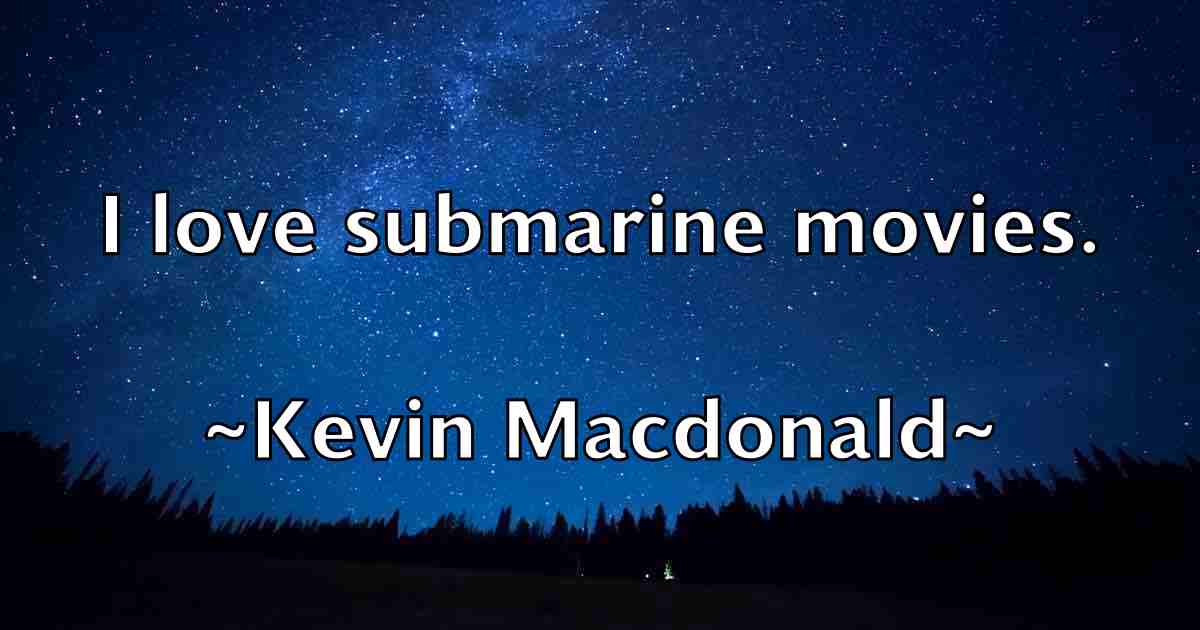 /images/quoteimage/kevin-macdonald-fb-472215.jpg