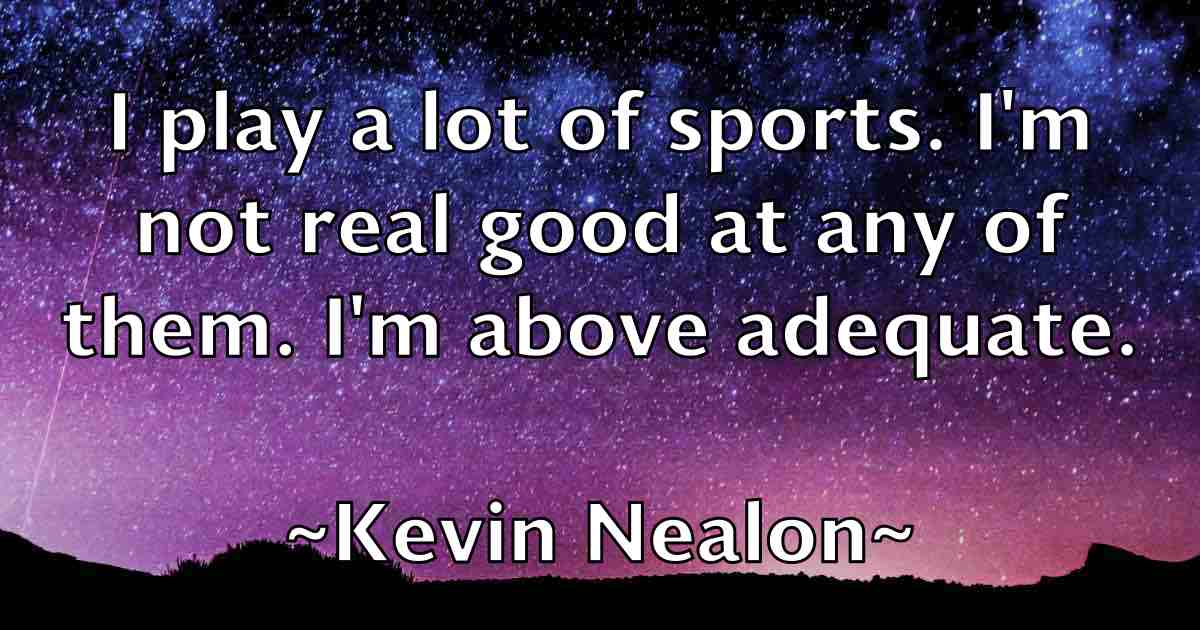 /images/quoteimage/kevin-nealon-fb-472764.jpg
