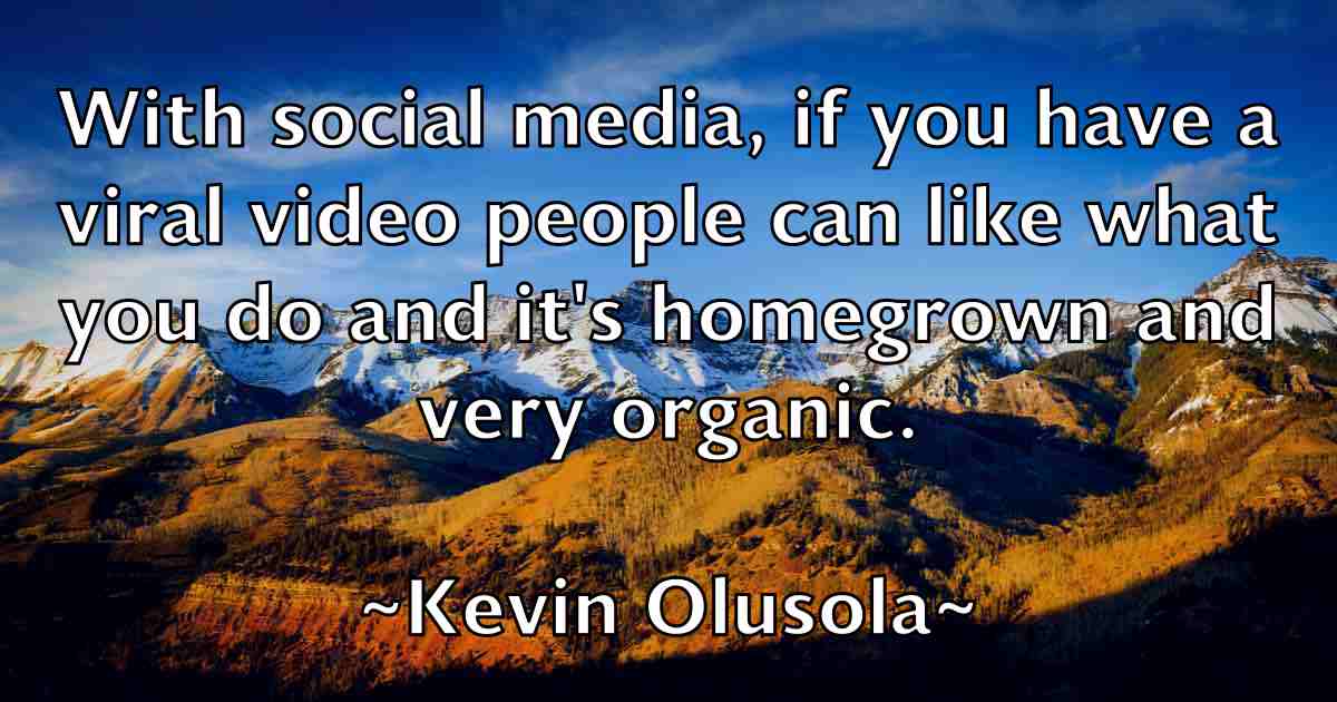 /images/quoteimage/kevin-olusola-fb-472921.jpg
