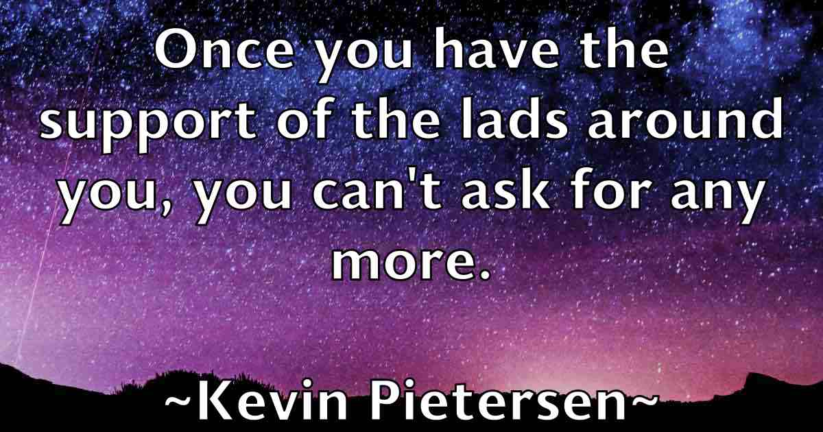 /images/quoteimage/kevin-pietersen-fb-473186.jpg