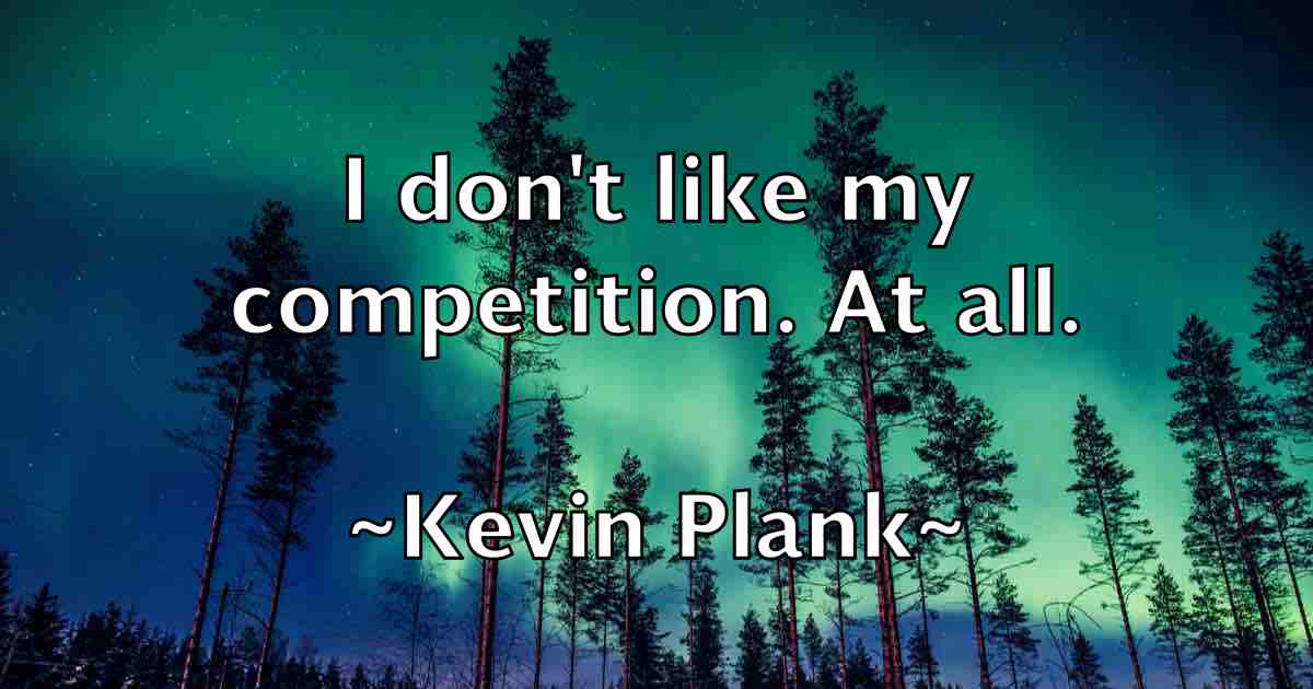 /images/quoteimage/kevin-plank-fb-473237.jpg