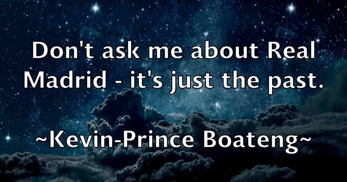 /images/quoteimage/kevin-prince-boateng-fb-474094.jpg