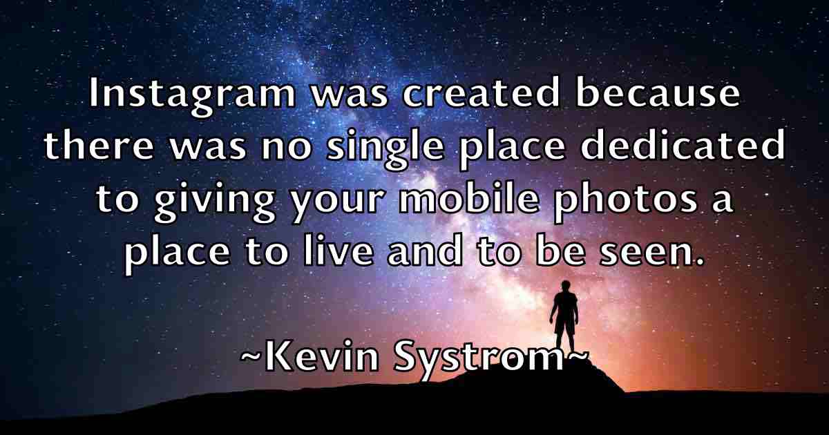 /images/quoteimage/kevin-systrom-fb-473809.jpg