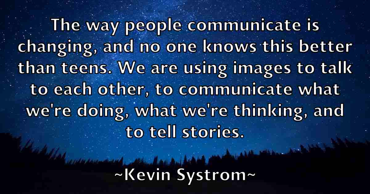 /images/quoteimage/kevin-systrom-fb-473811.jpg