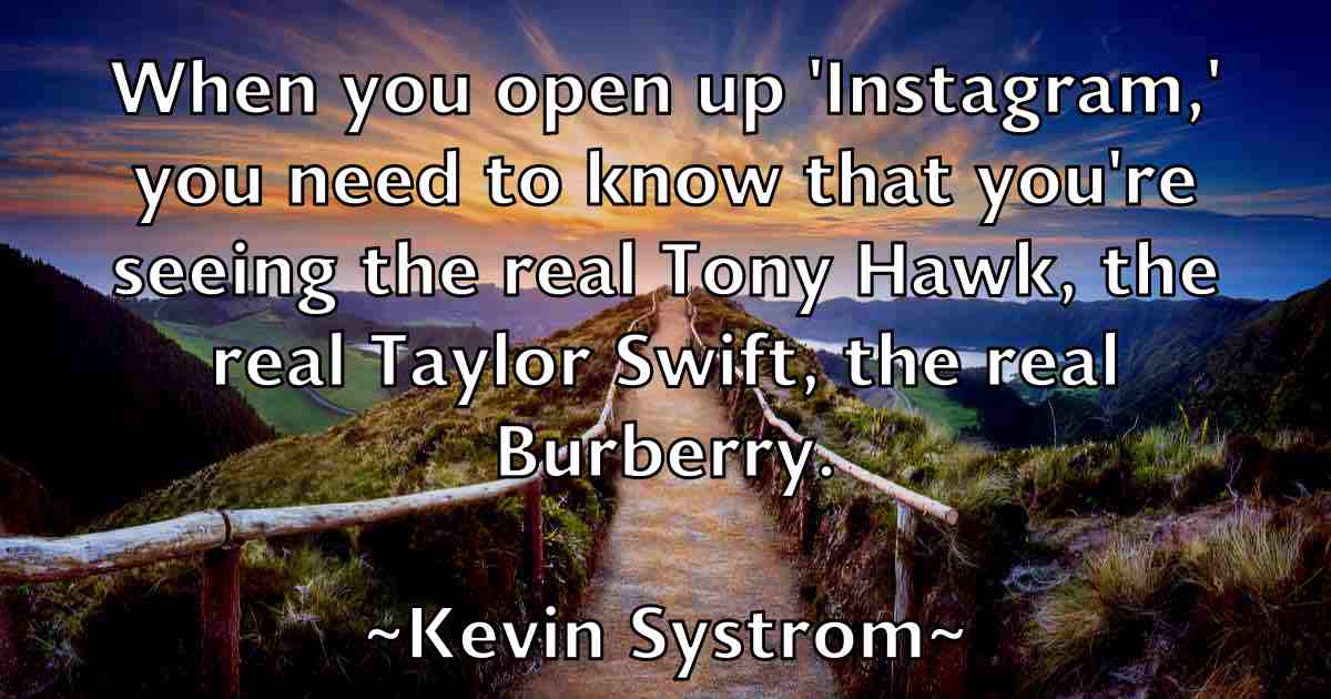 /images/quoteimage/kevin-systrom-fb-473868.jpg