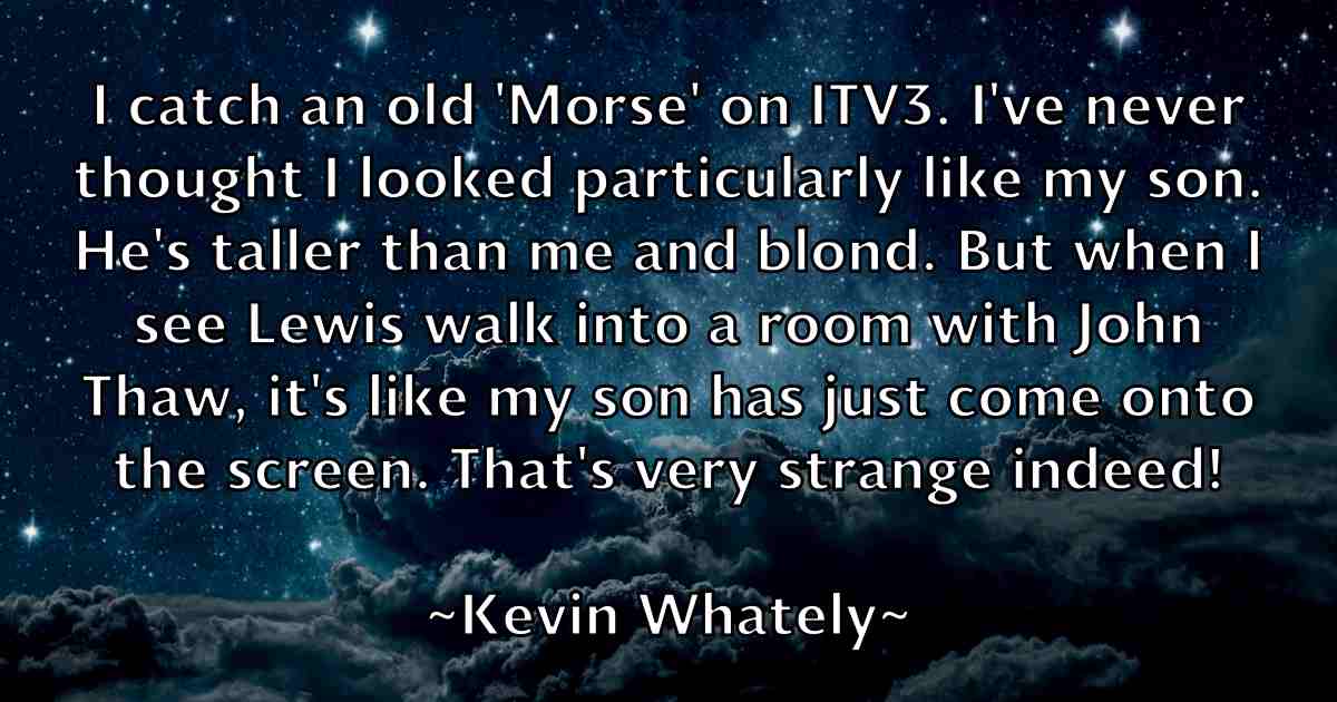 /images/quoteimage/kevin-whately-fb-473892.jpg