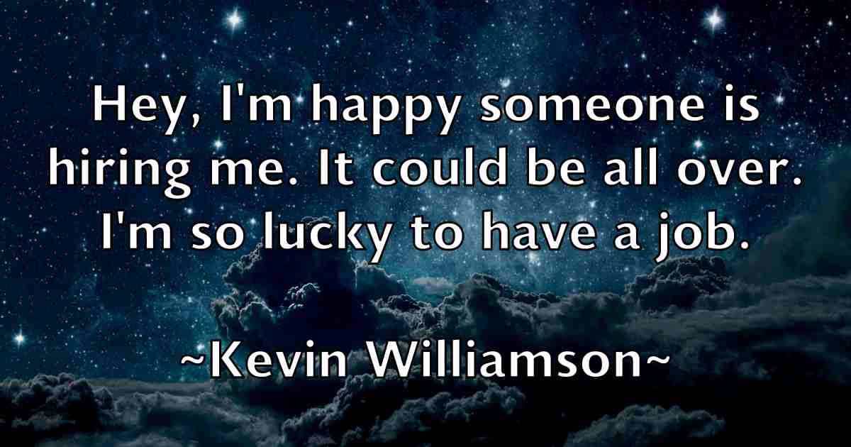 /images/quoteimage/kevin-williamson-fb-473957.jpg