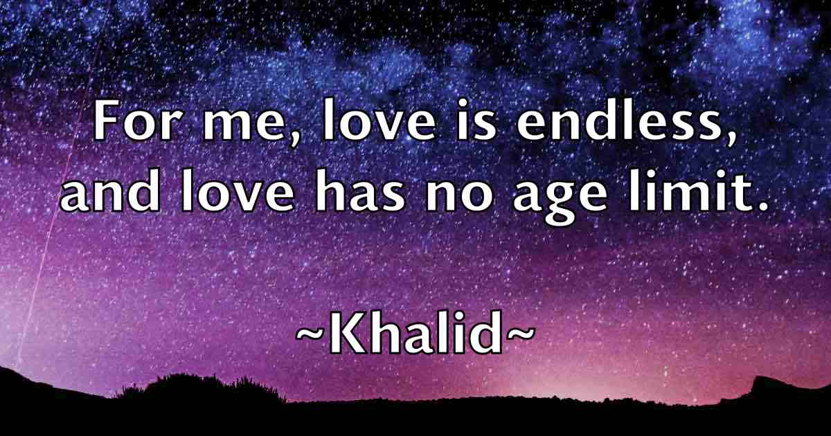 /images/quoteimage/khalid-khalid-fb-474429.jpg