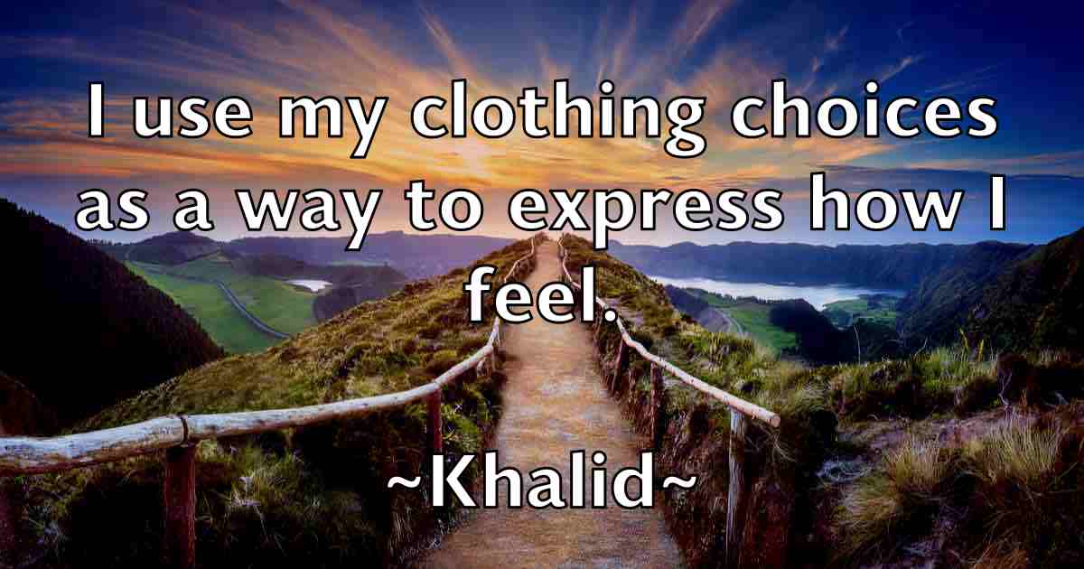 /images/quoteimage/khalid-khalid-fb-474438.jpg