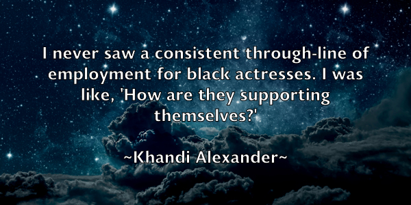 /images/quoteimage/khandi-alexander-474700.jpg