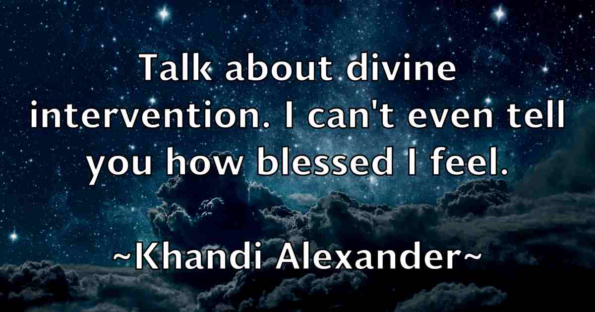 /images/quoteimage/khandi-alexander-fb-474693.jpg