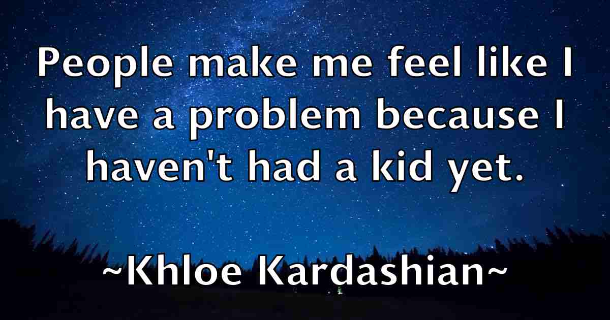 /images/quoteimage/khloe-kardashian-fb-474757.jpg