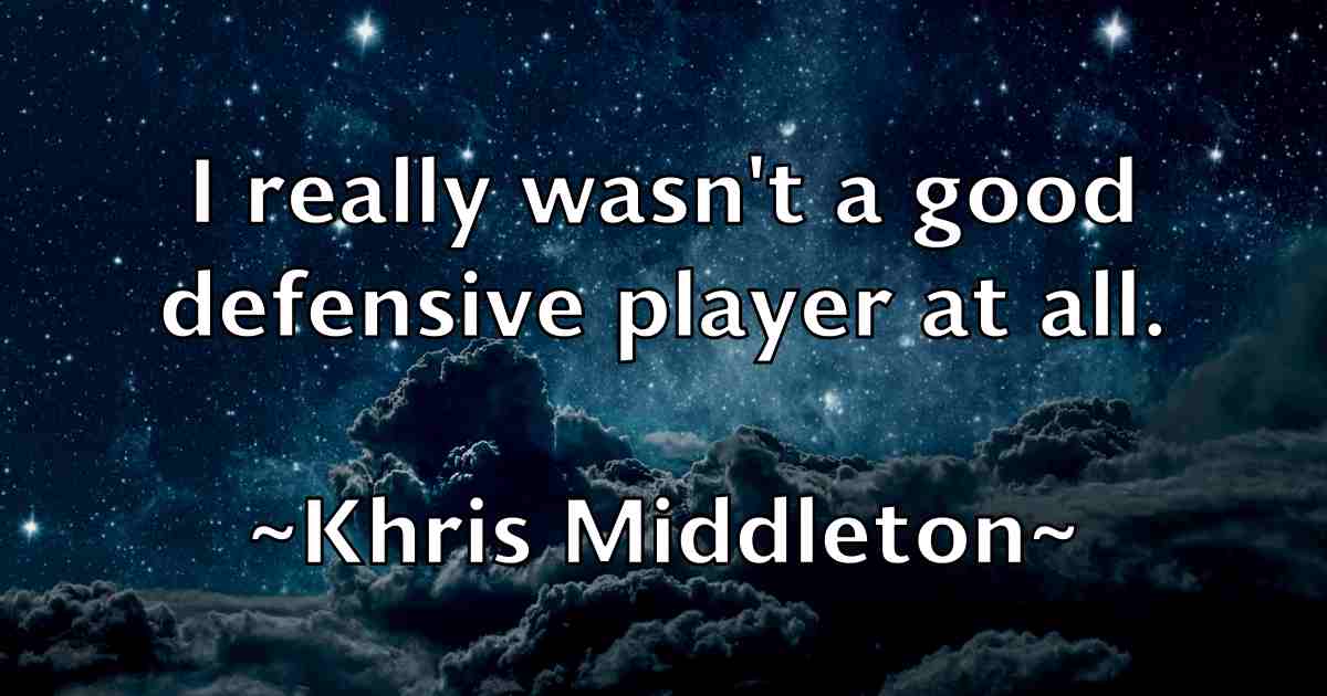 /images/quoteimage/khris-middleton-fb-474970.jpg