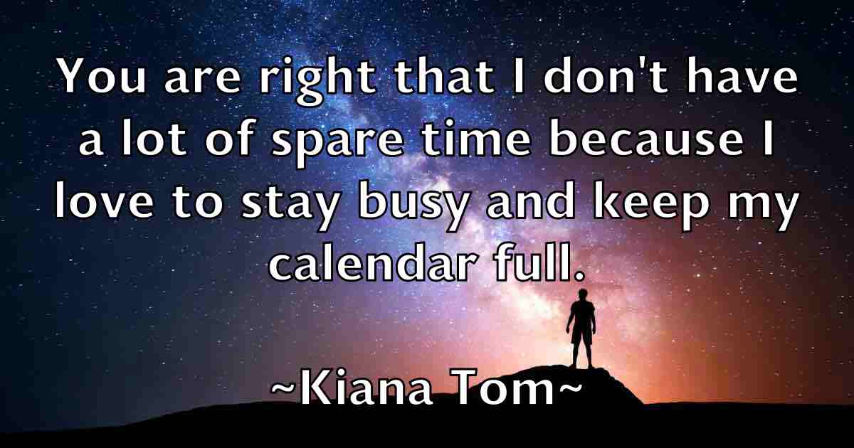 /images/quoteimage/kiana-tom-fb-475068.jpg
