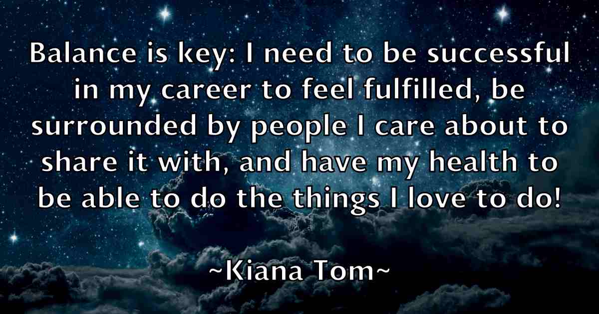 /images/quoteimage/kiana-tom-fb-475072.jpg
