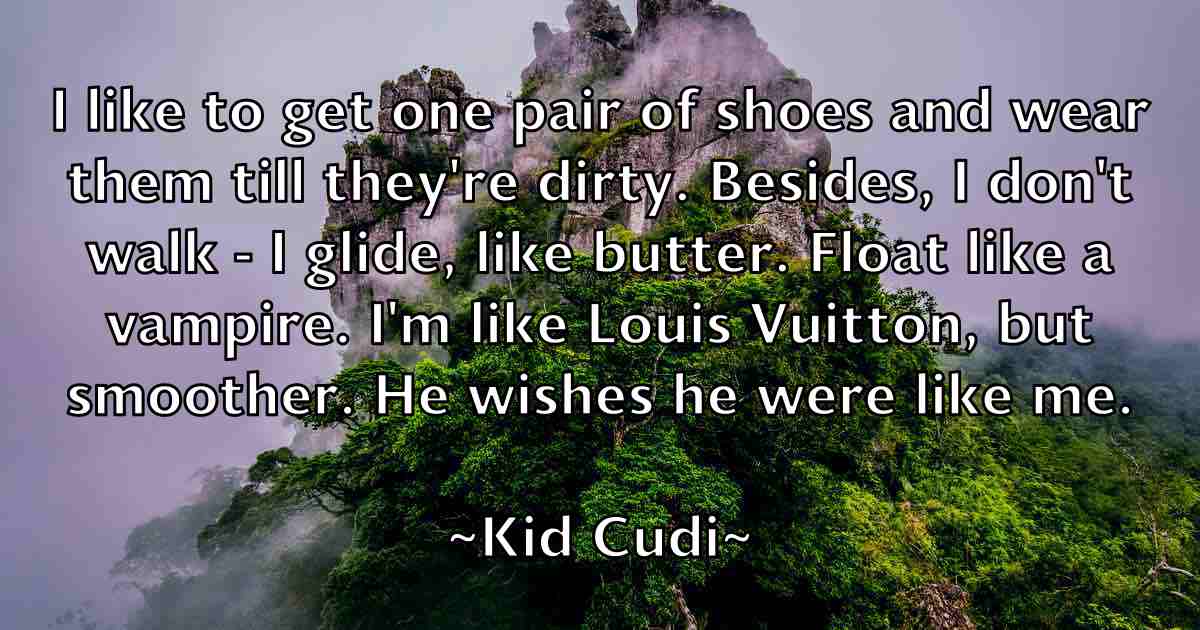 /images/quoteimage/kid-cudi-fb-475126.jpg